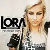 Lora - No More Tears - Single